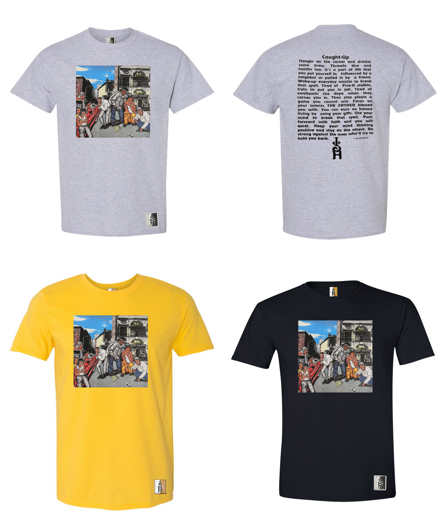 Caught-Up  T-Shirt (1 Dozen Assorted)